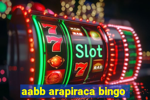 aabb arapiraca bingo